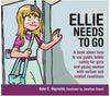 Ellie Needs To Go Book-Literature-Calmer Classrooms, Helps With, Life Skills, Stock, Toilet Training-Learning SPACE