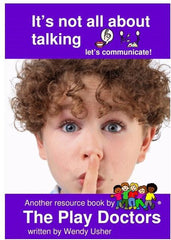 It’s Not All About Talking (Let’s Communicate!) Book-Calmer Classrooms, communication, Communication Games & Aids, Helps With, Neuro Diversity, Play Doctors, Primary Literacy, Specialised Books, Stock-Learning SPACE