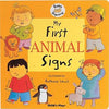 My First Animal Signs (Board Book)-Additional Need, Baby & Toddler Gifts, Baby Books & Posters, Childs Play, Deaf & Hard of Hearing, Early Years Books & Posters, Gifts For 6-12 Months Old, Specialised Books-Learning SPACE